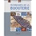 Techniques de la bijouterie