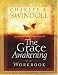 The Grace Awakening Workbook (Swindoll, Charles R.)