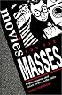 Movies for the Masses: Popular Cinema and Soviet Society in the 1920s