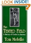 The Tented Field: A History of Cricket in America