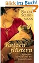 Katzenfl�stern: Tierkommunikation und nat�rliche Heilung f�r Ihre Katze