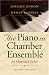 The Piano in Chamber Ensemble: An Annotated Guide