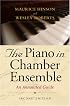 The Piano in Chamber Ensemble: An Annotated Guide