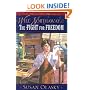 Will Northaway and the Fight for Freedom (Olasky, Susan. Young American Patriots, 2.)