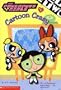 Powerpuff Girls Chapter Book #03: Cartoon Crazy (Powerpuff Girls, Chaper Book) (No. 3)