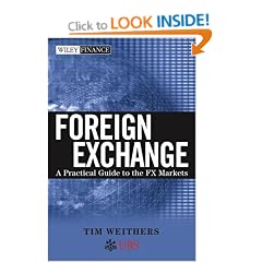 Foreign Exchange: A Practical Guide to the FX Markets (Wiley Finance)