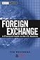 Foreign Exchange: A Practical Guide to the FX Markets (Wiley Finance)
