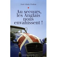 Au secours, les Anglais nous envahissent !
