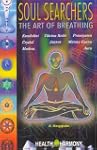 Soul Searchers the Art of Breathing