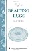 Books : Braiding Rugs: A Storey Country Wisdom Bulletin A-03 [Paperback]