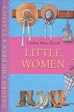 Little Women: Oxford Childrens Classics