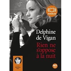 Rien ne s'oppose � la nuit: Livre audio 1 CD MP3 - 625 Mo