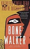 Bone Walker: Book III of the Anasazi Mysteries