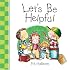 Let's Be Helpful