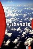 Alexander Schulatlas. Neukonzeption: Für den Geographieunterricht in der Sekundarstufe 1