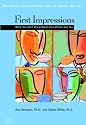 First Impressions: What You Don't Know About How Others See You
