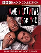 "Have I Got News for You" (Radio Collection)