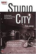 Guitar One Presents Studio City: Professional Session Recording for Guitarists (Guitar One)