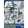 Ancient Mysteries - Seven Wonders of the Ancient World