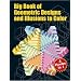 Big Book of Geometric Designs and Illusions to Color (Giant Books for Hours of Coloring Fun)