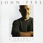 John Peel: A Tribute