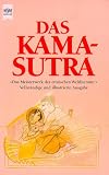 Das Kamasutra. Das Meisterwerk der erotischen Weltliteratur - Werner Heilmann