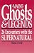 Maine Ghosts and Legends by Thomas Verde