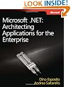 Microsoft .NET: Architecting Applications for the Enterprise (PRO-Developer)