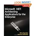 Microsoft .NET: Architecting Applications for the Enterprise (PRO-Developer)