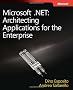 Microsoft .NET: Architecting Applications for the Enterprise (PRO-Developer)