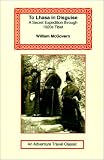 To Lhasa in Disguise (Adventure Travel Classics)