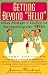 Books : Getting Beyond 'Hello': Miss Minle's Guide to Navigating the Nineties