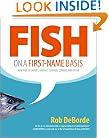 Fish on a First-Name Basis: How Fish Is Caught, Bought, Cleaned, Cooked, and Eaten
