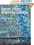 Stitch, Cloth, Shimmer & Shine
