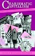 Charismatic Capitalism: Direct Selling Organizations in America