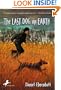 The Last Dog on Earth