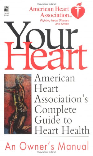 Books: American Heart Association's Complete Guide to Heart Health. American Heart Association  Better Health for 2003 