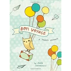 Bon Voyage Travel Journal: A Travel Journal