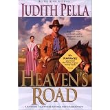 Heaven's Road (Lone Star Romance Series 2) by Judith Pella