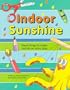 Indoor Sunshine: Great Things to Make and Do on Rainy Days