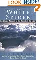 White Spider: The Classic Account of the Ascent of the Eiger