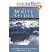 The White Spider: The Classic Account of the Ascent of the Eiger