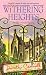 Withering Heights (Ellie Haskell Mysteries, No. 12) by Dorothy Cannell ISBN 031294683X