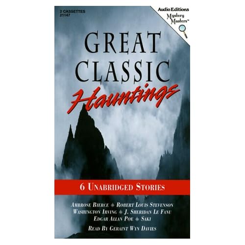 Great Classic Hauntings: Six Unabridged Stories (Audio Editions Mystery Masters)