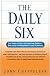 The Daily Six: Simple Steps to Prosperity and Purpose