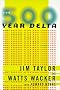 The 500 Year Delta: What Happens After What Comes Next The 500 Year Delta: What Happens After What Comes Next
