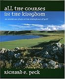 All the Courses in the Kingdom: An American Plays at the Birthplace of Golf