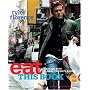 Eat This Book: Cooking with Global Fresh Flavors