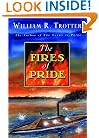 The Fires of Pride: A Novel