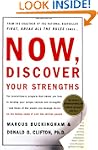 Now, Discover Your Strengths: How to...